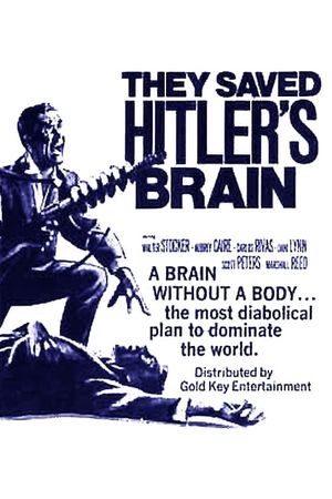 They Saved Hitler's Brain's poster