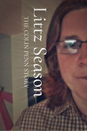 Littz Season: The Colin Penn Story's poster
