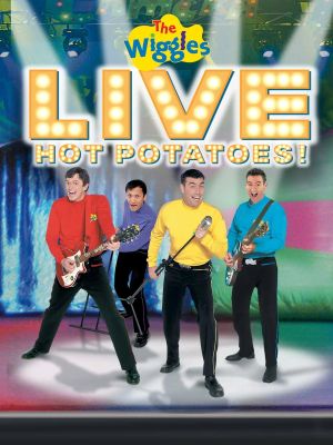 The Wiggles: Live: Hot Potatoes!'s poster