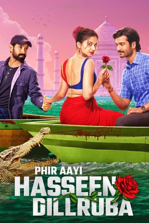 Phir Aayi Hasseen Dillruba's poster