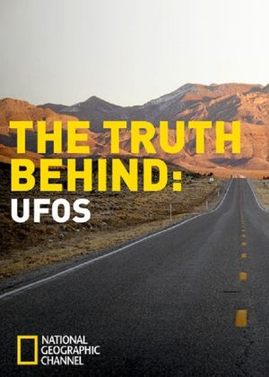 The Truth Behind: UFOs's poster