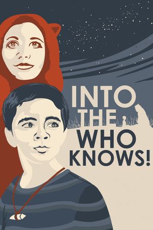 Into the Who Knows!'s poster