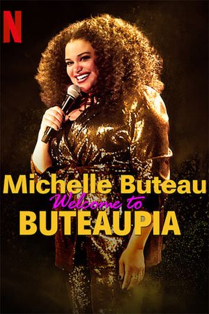 Michelle Buteau: Welcome to Buteaupia's poster