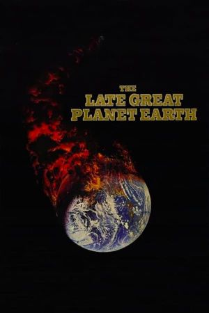 The Late Great Planet Earth's poster