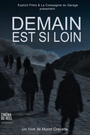 Demain est si loin's poster