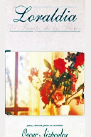 Loraldia - El tiempo de las flores's poster