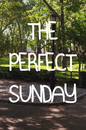 The Perfect Sunday's poster