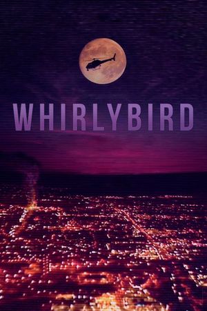 Whirlybird's poster