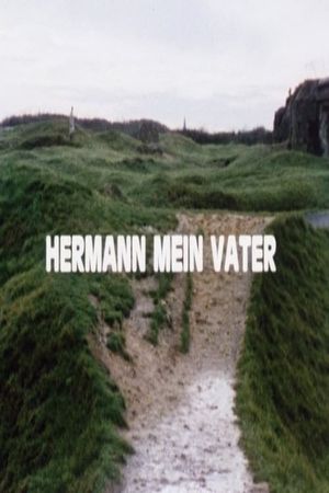 Hermann My Father's poster