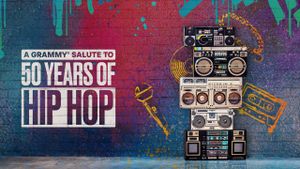 A GRAMMY Salute to 50 Years of Hip-Hop's poster