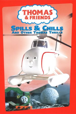 Spills and Chills & Other Thomas Thrills's poster