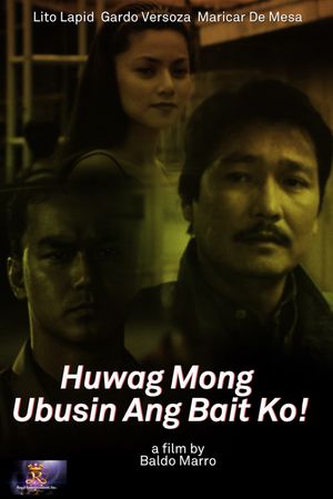 Huwag mong ubusin ang bait ko!'s poster