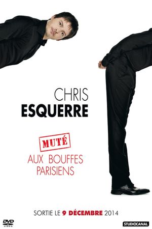 Chris Esquerre muté aux Bouffes-Parisiens's poster