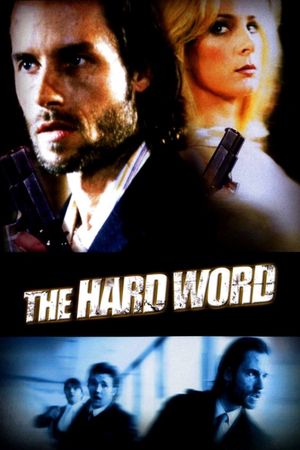 The Hard Word's poster