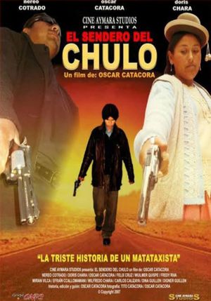 El Sendero del Chulo's poster