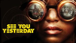 See You Yesterday's poster