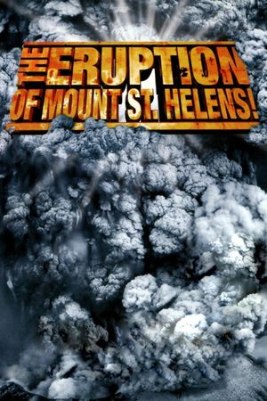 The Eruption of Mount St. Helens!'s poster