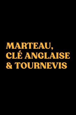 Marteau, clé anglaise et tournevis's poster