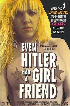 Even Hitler Had a Girlfriend's poster
