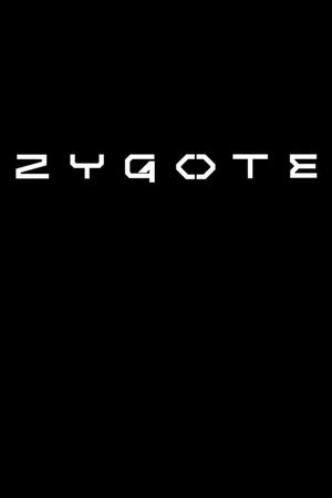 Zygote's poster