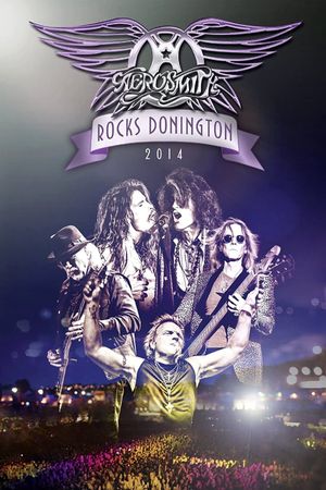 Aerosmith Rocks Donington 2014's poster image