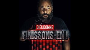 Dieudonné - Finissons-en !'s poster