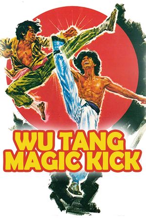 Wu Tang Magic Kick's poster