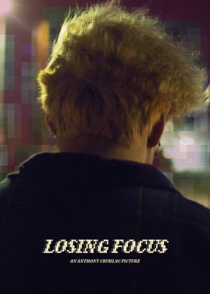 Losing Focus's poster