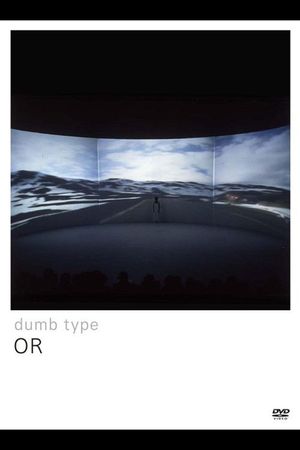 Dumb Type: OR's poster