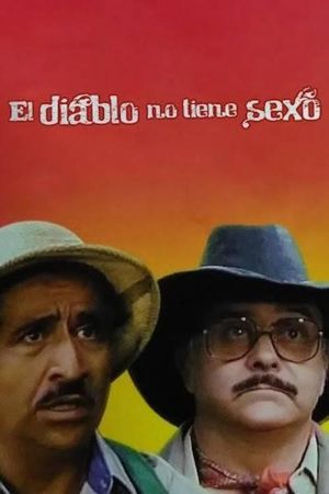 El diablo no tiene sexo's poster