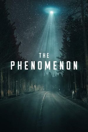 The Phenomenon's poster