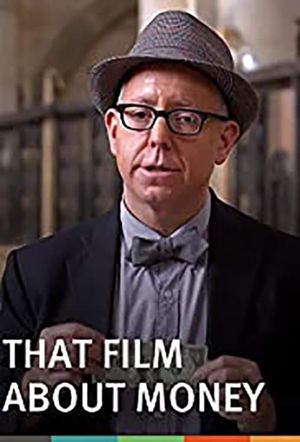 That Film About Money's poster
