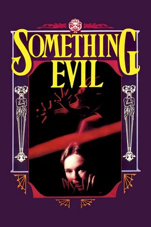 Something Evil's poster