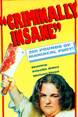 Criminally Insane's poster