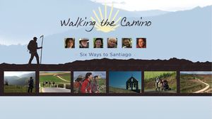 Walking the Camino: Six Ways to Santiago's poster