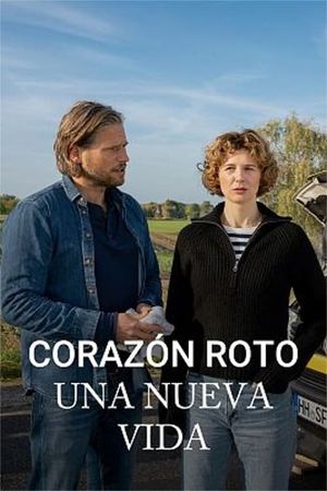 Corazón roto. Una nueva vida's poster