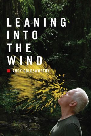 Leaning Into The Wind's poster