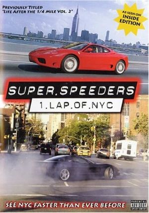 Super Speeders - Lap of NYC's poster