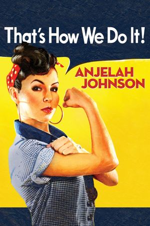 Anjelah Johnson: That's How We Do It's poster