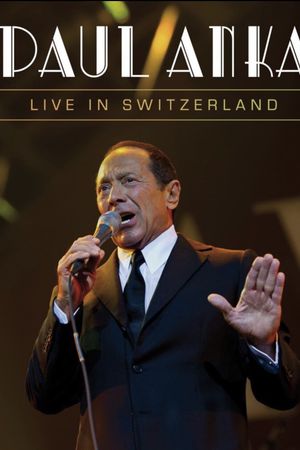 Paul Anka - Live in Switzerland's poster