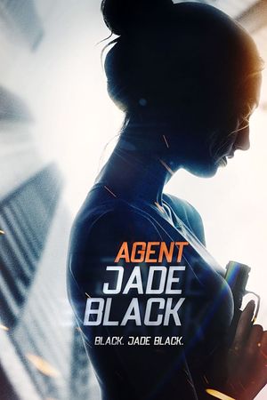 Agent Jade Black's poster