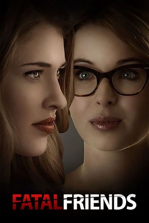 Fatal Friends's poster