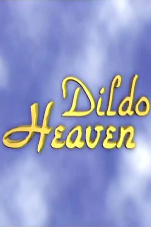 Dildo Heaven's poster