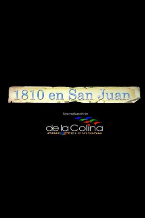 1810 en San Juan's poster