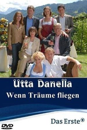 Utta Danella - Wenn Träume fliegen's poster