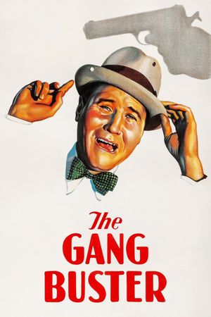 The Gang Buster's poster