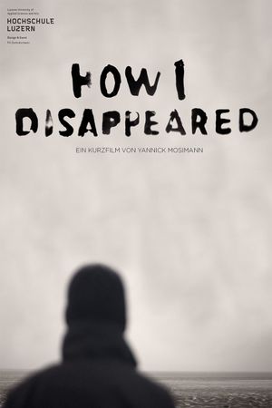 How i disappeared's poster