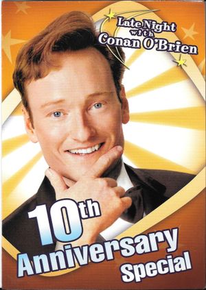 Late Night with Conan O'Brien: 10th Anniversary Special's poster