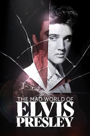 The Mad World of Elvis Presley's poster