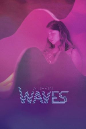 A Life in Waves's poster